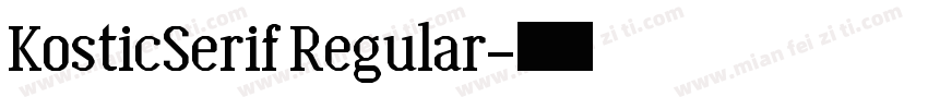KosticSerif Regular字体转换
